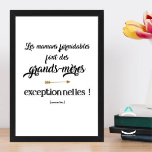 Cadre – Les mamans formidables font des grands-mères exceptionnelles