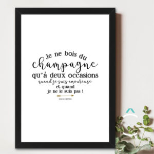 Cadre – Je ne bois du champagne qu’à deux occasions