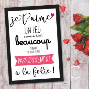 Cadre – Je t’aime, un peu, beaucoup, passionnément, à la folie!