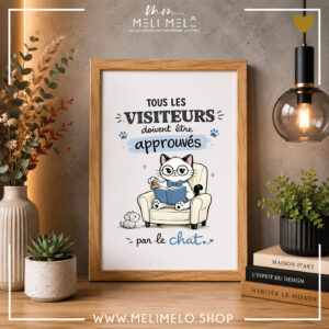 Cadre humoristique chat – Tous les visiteurs doivent être approuvés par le chat