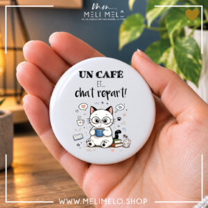 Badge, magnet et porte-clés humoristique chat – Un café et chat repart
