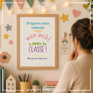 Cadre – D’après mes calculs scientifiques, mon instit à 100% la classe!
