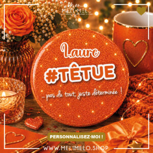 #têtue …pas du tout, juste déterminée!