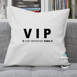 Coussin – VIP (Very Important Papa)