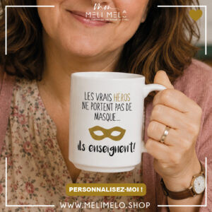 Mug – Les vrais héros ne portent pas de masque. Ils enseignent!