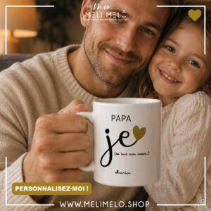 Mug personnalisable – Je t&rsquo;aime papa, pour toujours
