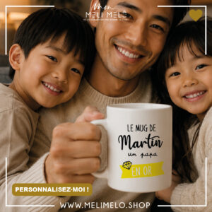 Mug personnalisable – Le mug d&rsquo;un papa en or