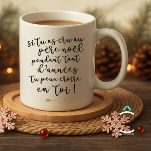 Mug de Noël – Si tu as cru au Père Noël