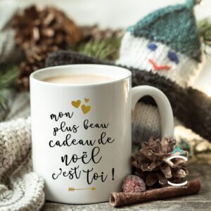Mug de Noël – Mon plus beau cadeau de Noël c’est toi!