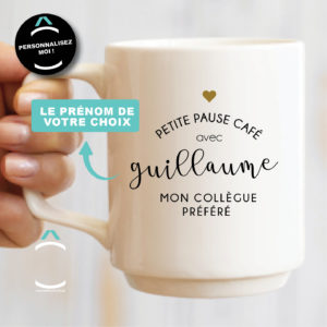 Mug personnalisable – Petite pause café avec mon/ma collègue préféré(e)