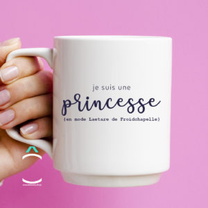 Mug – Je suis une princesse en mode Laetare de Froidchapelle