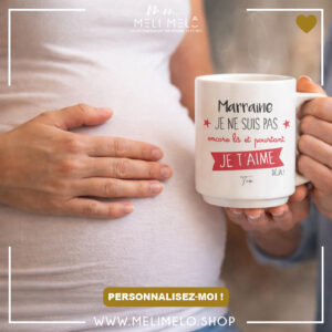 Mug personnalisable – Marraine je ne suis pas encore là et je t&rsquo;aime déjà