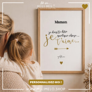 Cadre personnalisable – Maman, je dois te dire quelque chose: je t&rsquo;aime