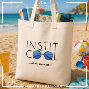 Tote-bag personnalisable – Instit cool… Et en vacances !