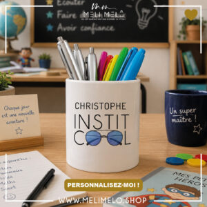 Pot à crayons personnalisable – Instit cool