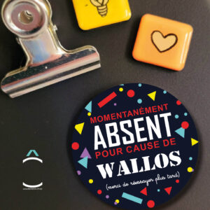 Magnet – Momentanément absent pour cause de Wallos