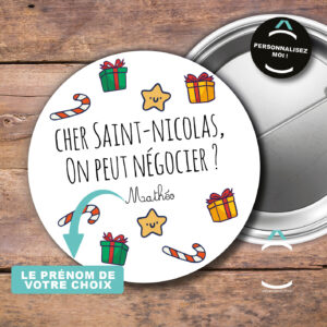 Badge personnalisable – Cher Saint-Nicolas, on peut négocier? 