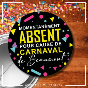 Momentanément absent(e) pour cause de carnaval de Beaumont