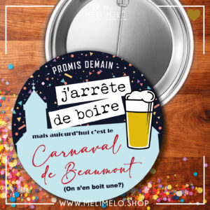 Promis demain j&rsquo;arrête de boire mais aujourd&rsquo;hui c&rsquo;est le carnaval de Beaumont