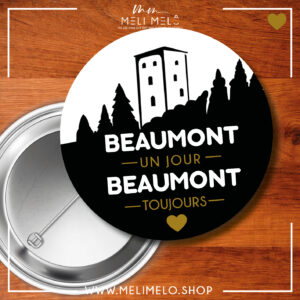 Beaumont un jour, Beaumont toujours