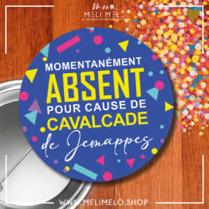 Momentanément absent(e) pour cause de Cavalcade de Jemappes