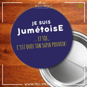 La Madeleine – Je suis jumétois(e). Et toi, c&rsquo;est quoi ton super-pouvoir? 