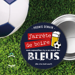 Promis demain j’arrête de boire mais aujourd’hui il y a un match de Bleus 