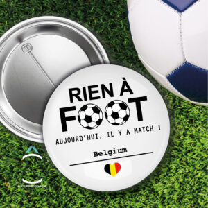 Rien à foot. Aujourd’hui, il y a un match!