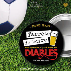 Promis demain j&rsquo;arrête de boire mais aujourd&rsquo;hui il y a un match des Diables
