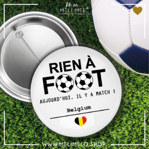 Rien à foot. Aujourd&rsquo;hui, il y a un match!