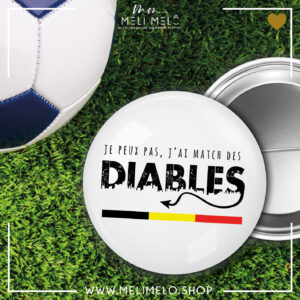 Je peux pas, j&rsquo;ai match des diables