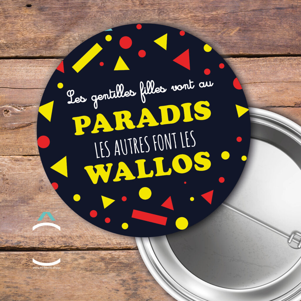 Nos badges, magnets et porte-clés pour les Wallos