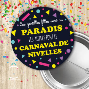 Les gentilles filles vont au paradis. Les autres font le carnaval de Nivelles