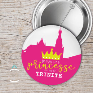 Je suis une princesse en mode Trinité