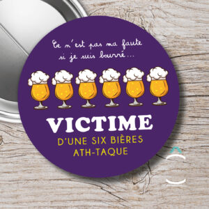 Victime d’une six bières ath-taque