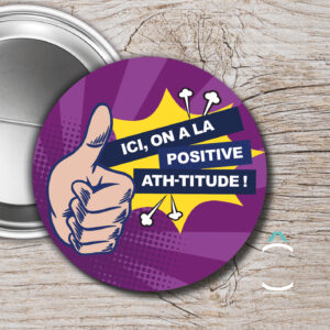 Ici, on a la positive ath-titude