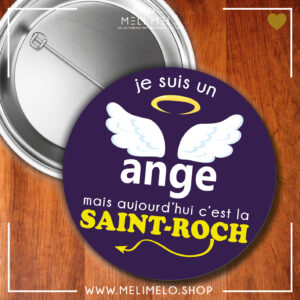 Je suis un ange mais aujourd&rsquo;hui c&rsquo;est la Saint-Roch