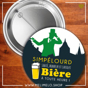Santé, bonheur et surtout bière à toute heure!