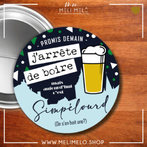 Promis demain j&rsquo;arrête de boire