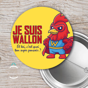 Je suis wallon. Et toi, c’est quoi ton super-pouvoir?