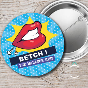 Betch, the walloon kiss