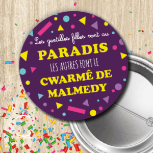 Les gentilles filles vont au paradis, les autres font le Cwarmê