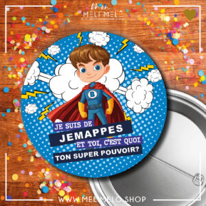 Je suis de Jemappes. Et toi, c&rsquo;est quoi ton super pouvoir? 