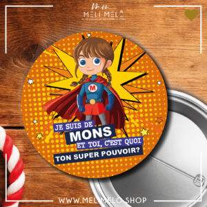 Je suis de Mons. Et toi? C&rsquo;est quoi ton super-pouvoir? 