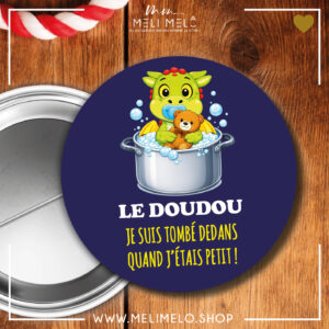 Le Doudou je suis tombé(e) dedans que j&rsquo;étais petit(e)