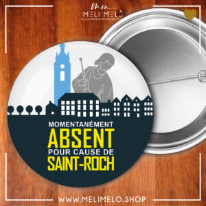 Momentanément absent(e) pour cause de Saint-Roch