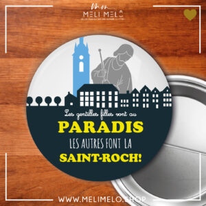 Les gentilles filles vont au paradis, les autres font la Saint-Roch