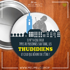 Il n&rsquo;y a que deux types de personnes sur terre, les thudiniens et ceux qui rêvent de l&rsquo;être