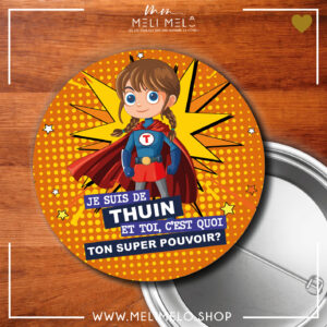 Je suis de Thuin. Et toi? C&rsquo;est quoi ton super-pouvoir?